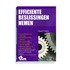 Efficiente beslissingen nemen