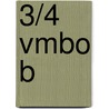 3/4 Vmbo B door Onbekend
