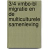 3/4 Vmbo-BL migratie en de multiculturele samenleving by S. Wenselaar