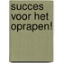 Succes voor het oprapen!