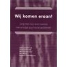We komen eraan! by S. van Rooijen