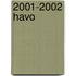 2001-2002 Havo