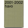 2001-2002 Havo door Th.L. Rijpkema