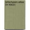 Lettertypen-Atlas (in kleur)