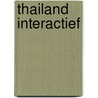 Thailand interactief door F. de Jager