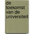 De toekomst van de universiteit