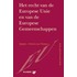 Het recht van de Europese Unie en de Europese Gemeenschappen
