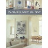 Wonen met kunst door W. Pauwels