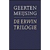 de Erwin-trilogie by G. Meijsing