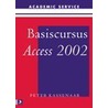 Basiscursus Access 2002 door J. Numan