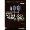 Programmeercursus Microsoft Access 2002 Visual Basic Application