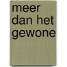 Meer dan het gewone door Winsemius