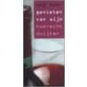 Nog meer genieten van wijn by Hubrecht Duijker