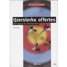 IJzersterke offertes by W.P.J. Koning
