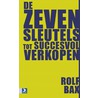 De zeven sleutels tot succesvol verkopen