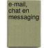 E-mail, chat en messaging