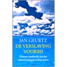 Verslaving voorbij door Jan Geurtz