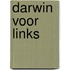 Darwin voor links