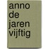 Anno de jaren vijftig