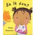 En ik dan?