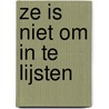 Ze is niet om in te lijsten by Bruno