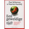 Een geweldige tijd! door P. Witteman