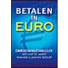 Betalen in euro - omrekeningstabellen
