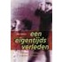 Een eigentijds verleden