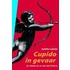 Cupido in gevaar