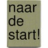 Naar de start!