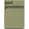 Joint Promotion door R. Hendriks