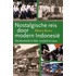 Nostalgische reis door modern Indonesie