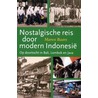 Nostalgische reis door modern Indonesie door Mark Baars
