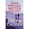 de zeven spirituele wetten voor ouders door Deepak Chopra