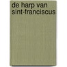 De harp van Sint-Franciscus by F. Timmermans