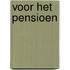 Voor het pensioen