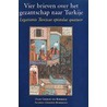Vier brieven over het gezantschap naar Turkije Legationis Turcicae epistolae quatuor door O.G. van Boesbeeck