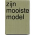 Zijn mooiste model