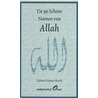 De 99 schone namen van Allah by Z.H. Sharib