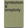 Symbolism & simplicity door Klaas Vos