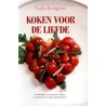 Koken voor de liefde by C. Kentgens