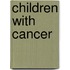 Children with cancer