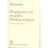 De geboorte van de goden / Werken en dagen