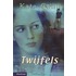 Twijfels
