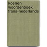 Koenen Woordenboek Frans-Nederlands door Koenen