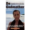 De Godmother door Bart Middelburg