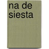 Na de siesta door Paul Koeck