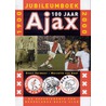 100 jaar Ajax door M. van Hoof