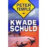 Kwade schuld door Peter Temple