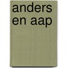 Anders en Aap door Francine Oomen